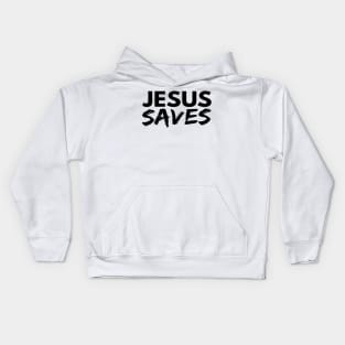 Jesus Saves Funny Christian Kids Hoodie